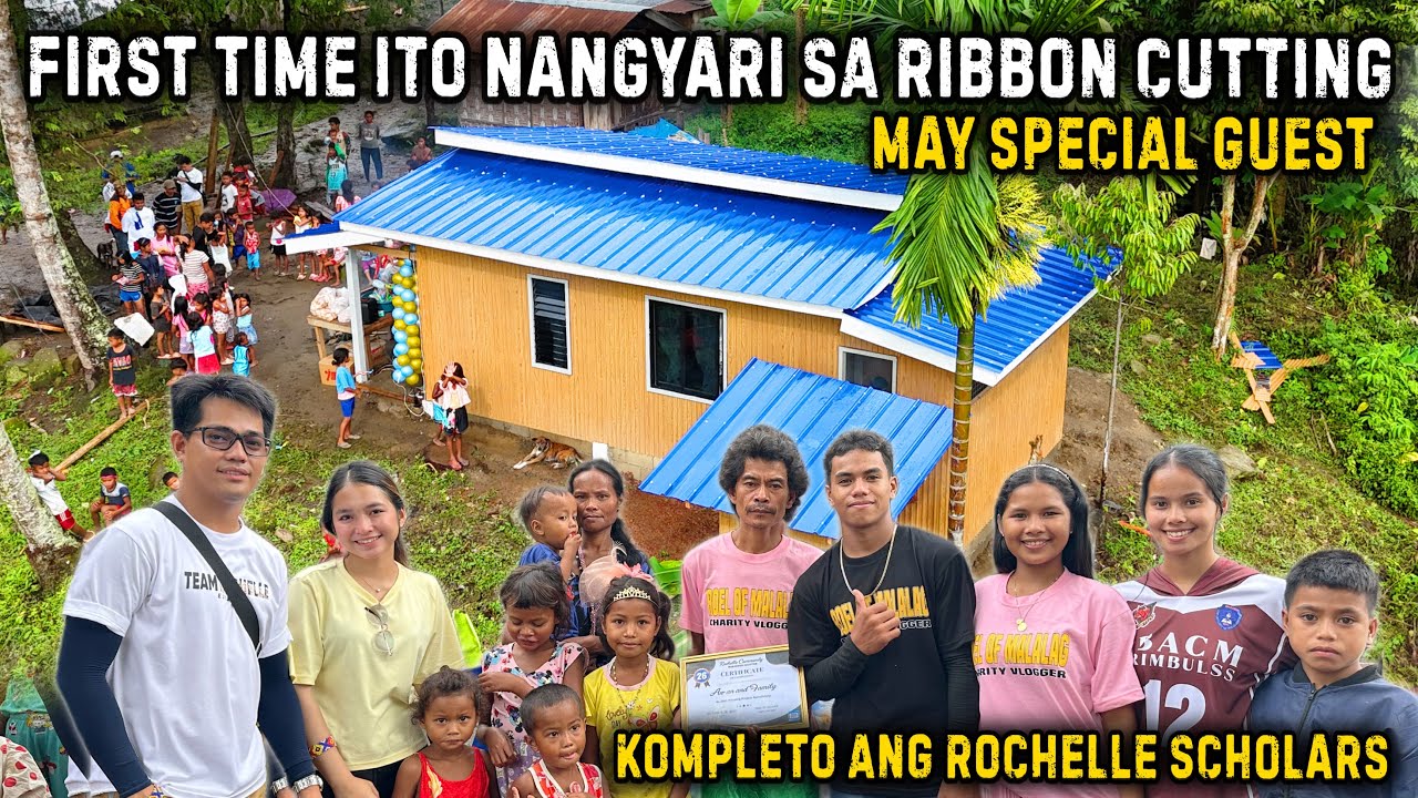 PART-5 | FIRST TIME MANGYARI SA RIBBON CUTTING NA KOMPLETO ANG ROCHELLE SCHOLARS