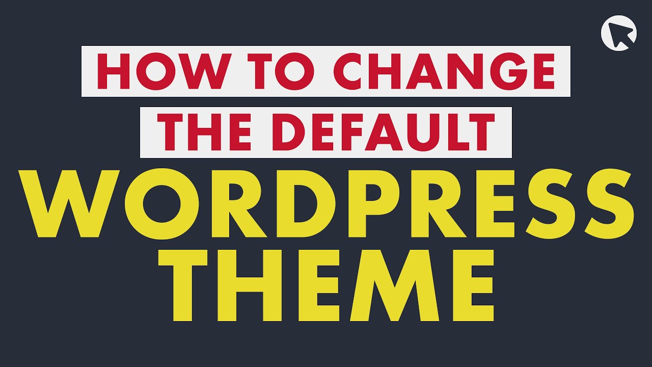 How to Change the Default WordPress Theme (Beginner-Friendly)