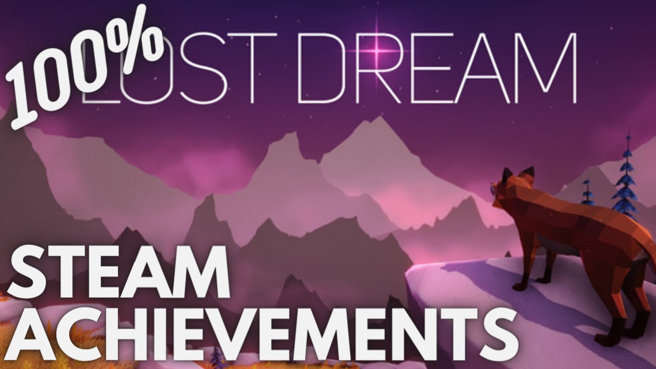 [STEAM] 100% Achievement Gameplay: Lost Dream