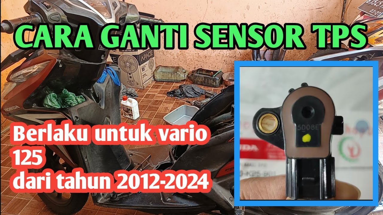 cara ganti sensor tps vario 125 berlaku untuk vario 125 dr tahun 2012-2024 sekarang