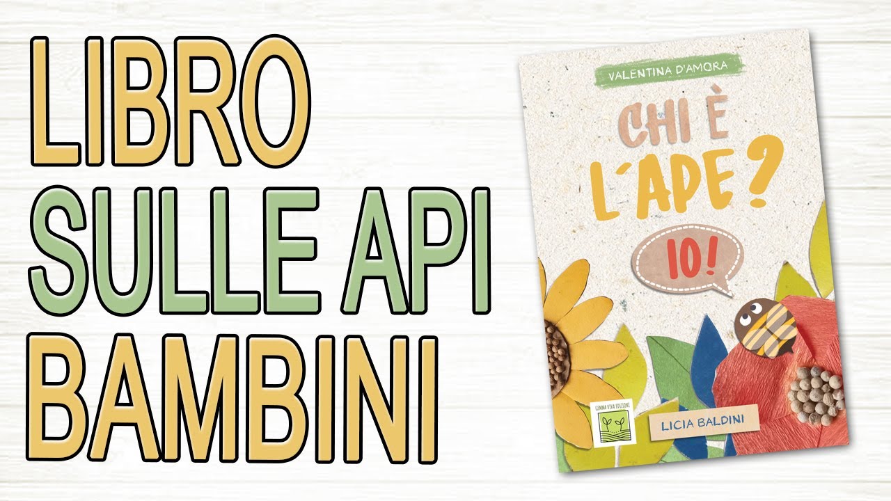 Libro api bambini didattico - Chi è l'ape?Io! - laboratori api - Arte Green