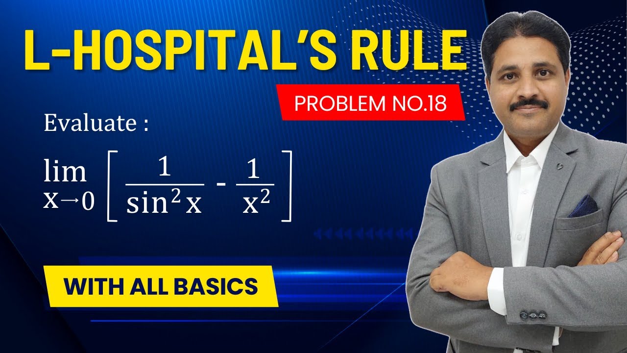 L HOSPITAL'S RULE LECTURE 16 SOLVED PROBLEM 18 | DIFFERENTIAL CALCULUS @TIKLE'S ACADEMY