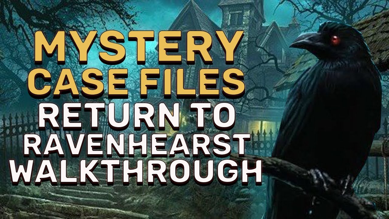 Mystery Case Files 5: Return To Ravenhearst Full Walkthrough