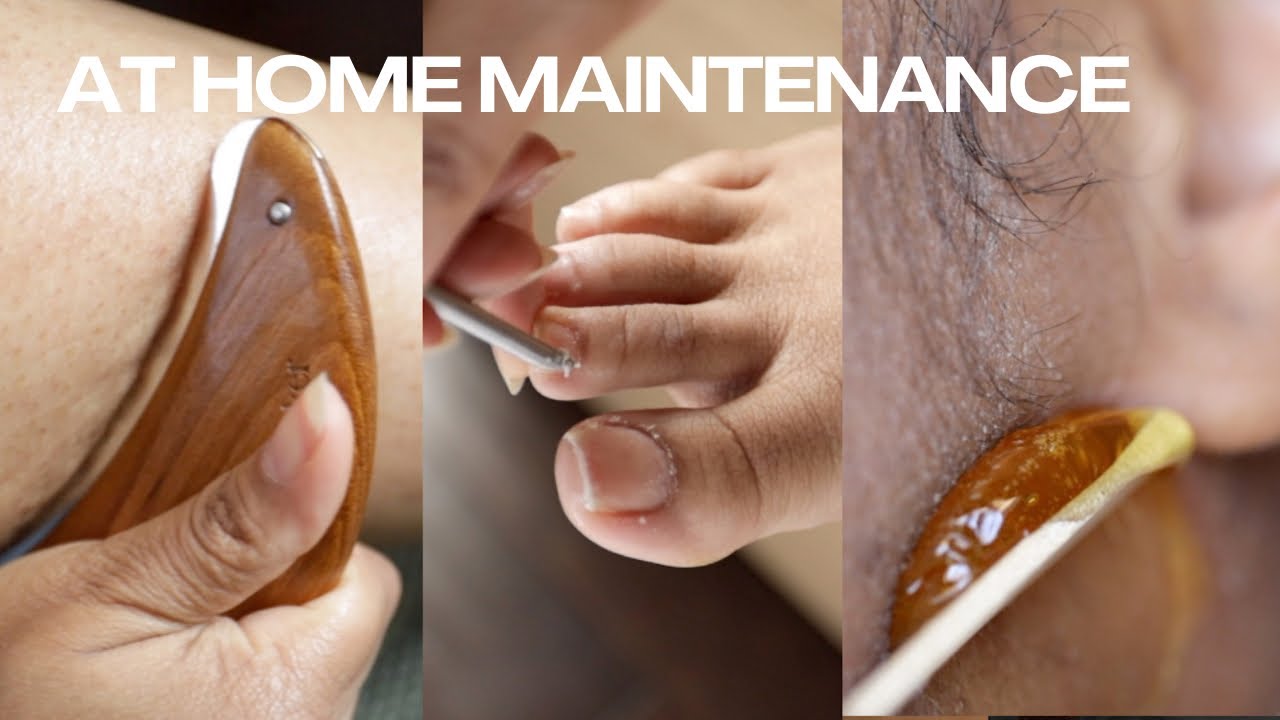 Self Care Maintenance AT HOME | DIY Sugar Wax, Pedicure & Exfoliation