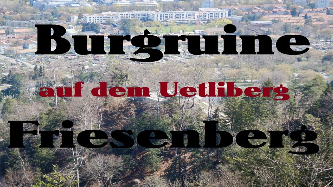 Burgruine Friesenberg auf dem Uetliberg