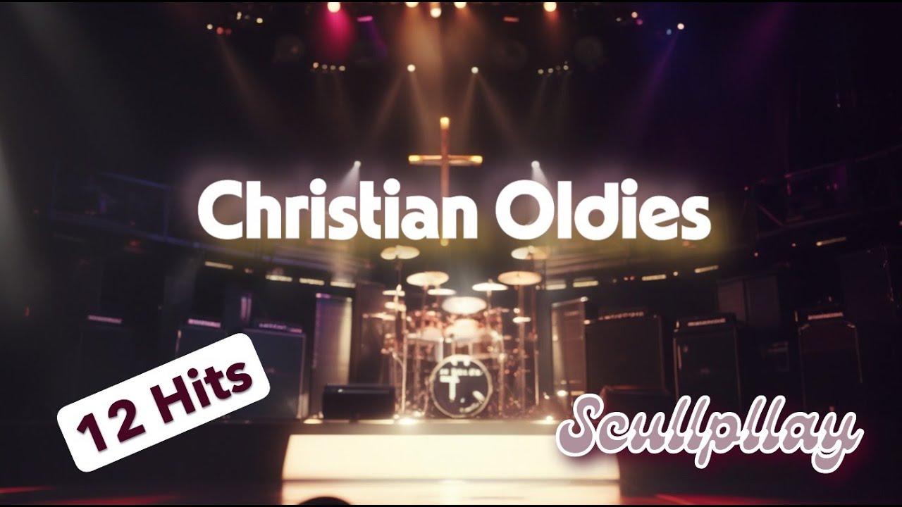 Christian Oldies | Stryper | Petra | Keith Green | Scullpllay (Covers)