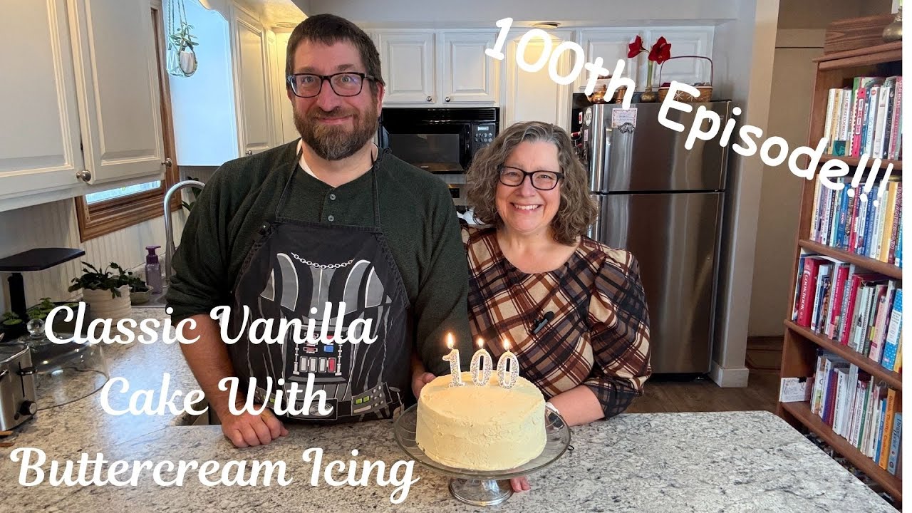 Classic Vanilla Cake with Buttercream Icing  100th Video!
