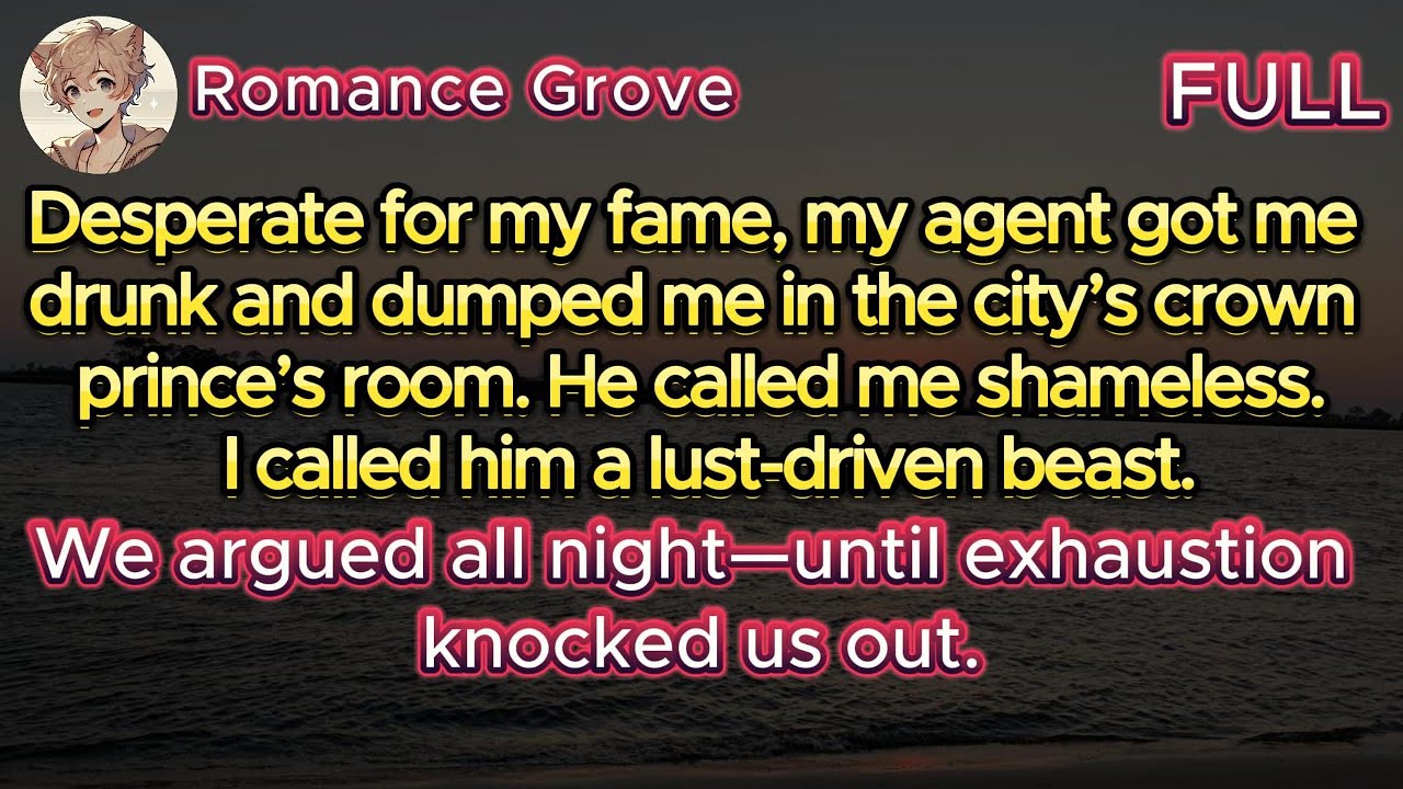 Drunk and dumped into the crown prince’s room, we argued all night until we passed out side by side.