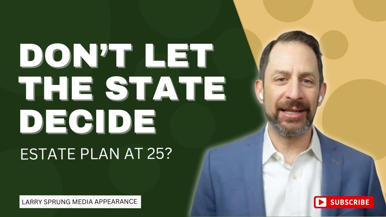 Don’t Wait: Estate Planning Tips for 20‑ and 30‑Somethings