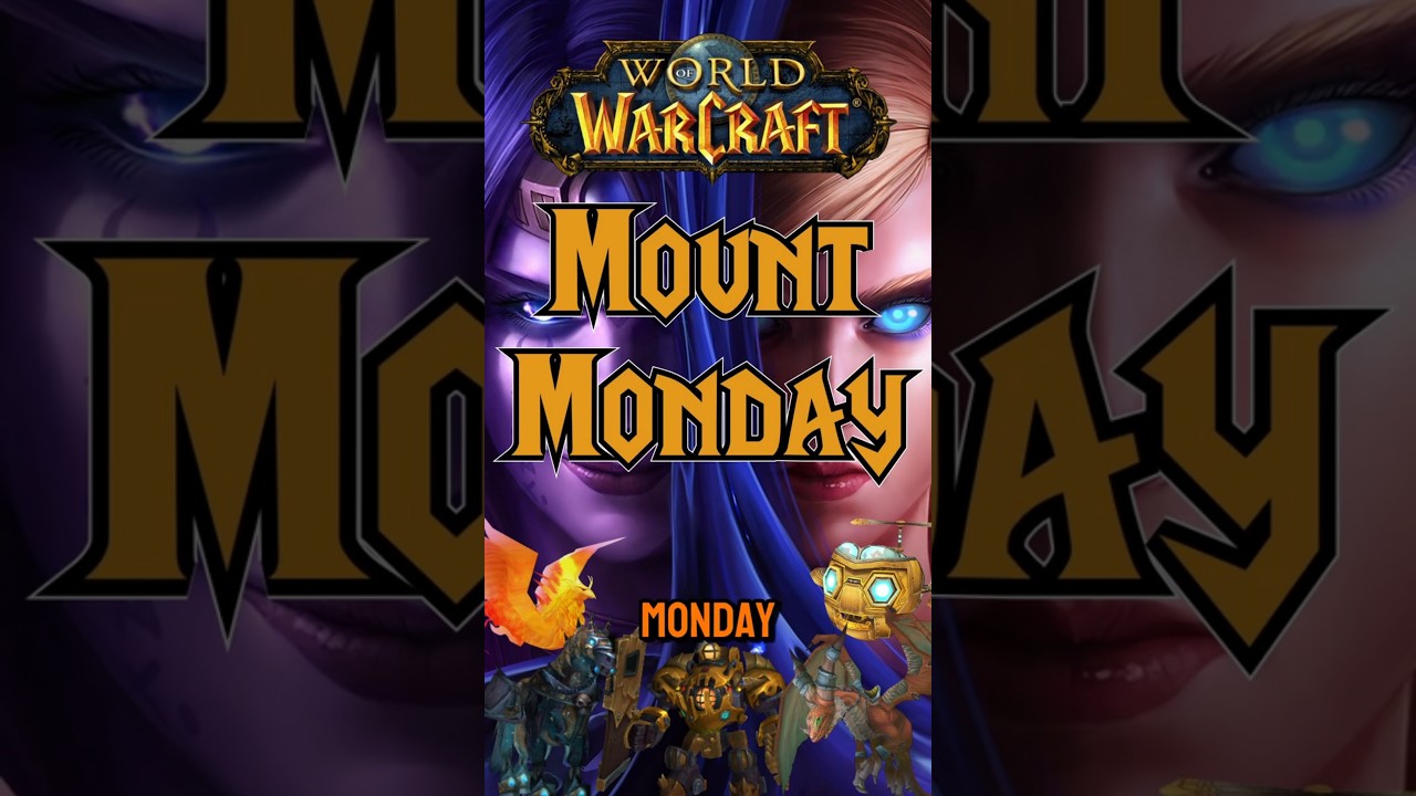 COLLECTING MOUNTS! MOUNT MONDAY RETURNS! - World Of Warcraft #gaming #games #wow