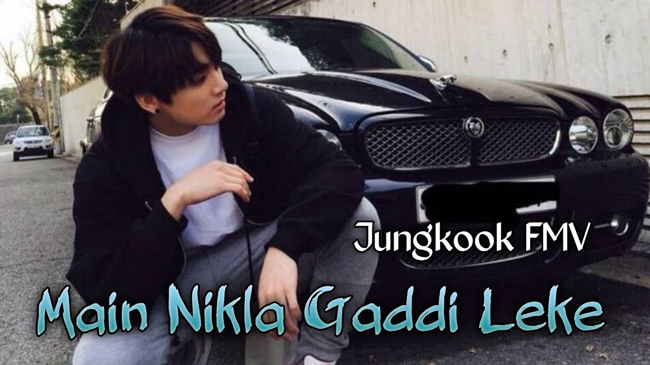 Main Nikla Gaddi Leke ft. BTS Jungkook | Gadar 2 movie song | BTS Hindi FMV