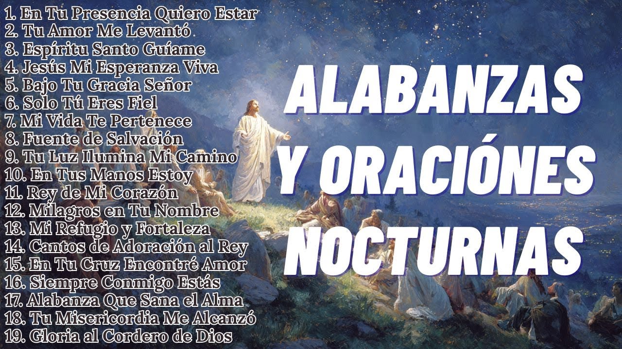 MÚSICA CRISTIANA 2026 PARA DESCANSAR EN DIOS – ALABANZAS Y ORACIONES NOCTURNAS QUE TRAEN PAZ