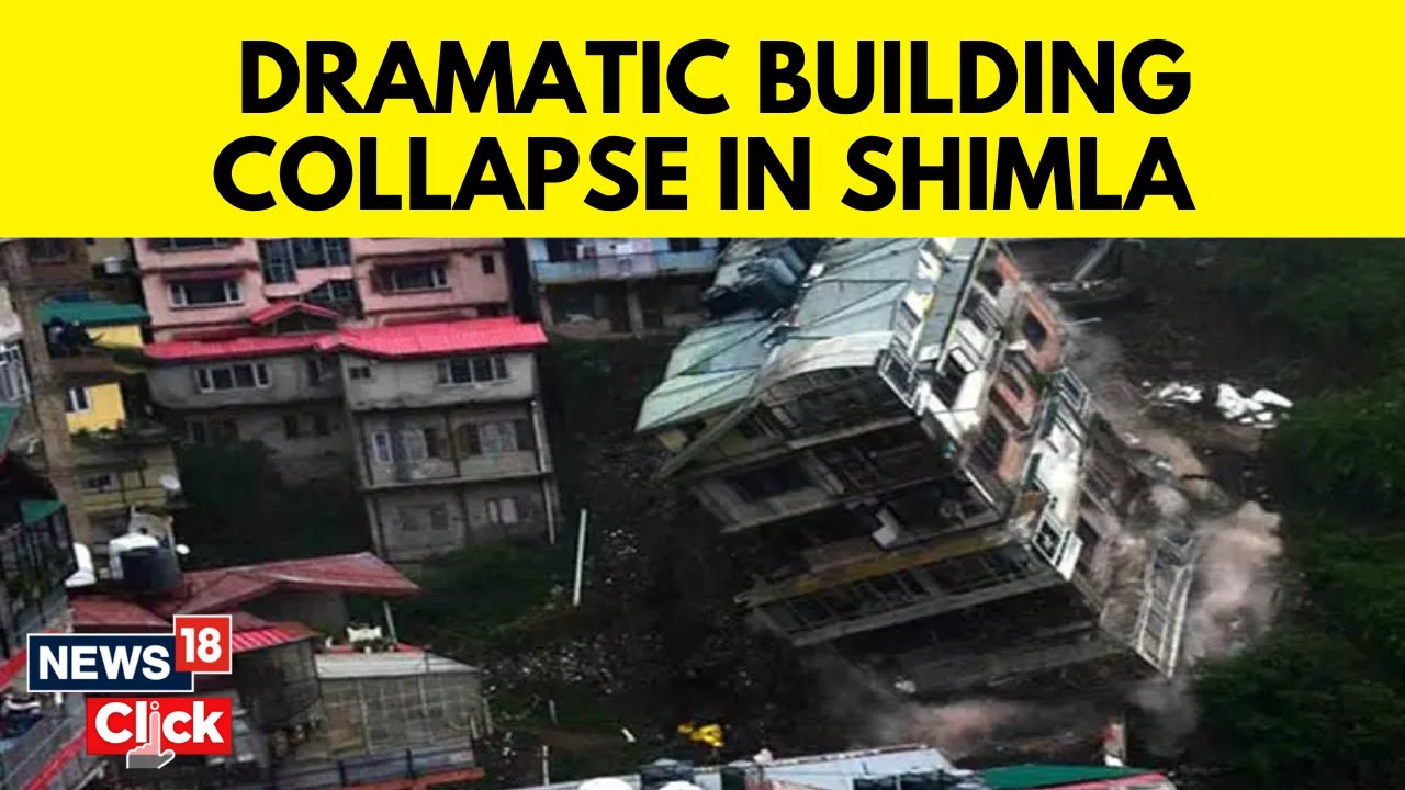 Shimla News | Shimla Landslide Caused Buildings To Collapse | Himachal Pradesh Landslide | News18