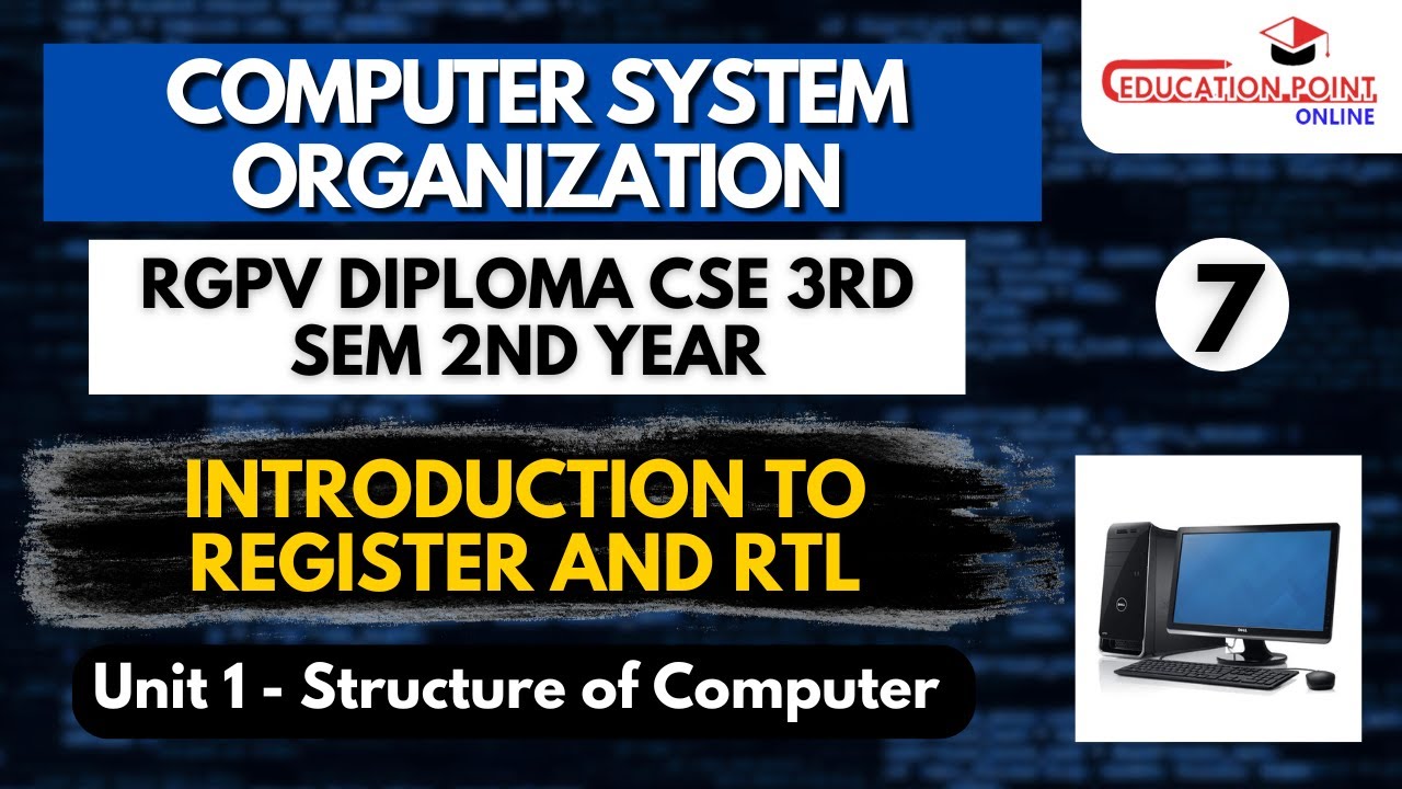 Lec 7 | Introduction to Register | RGPV Diploma Computer System Organisation CSE 3rd Sem 2nd Year