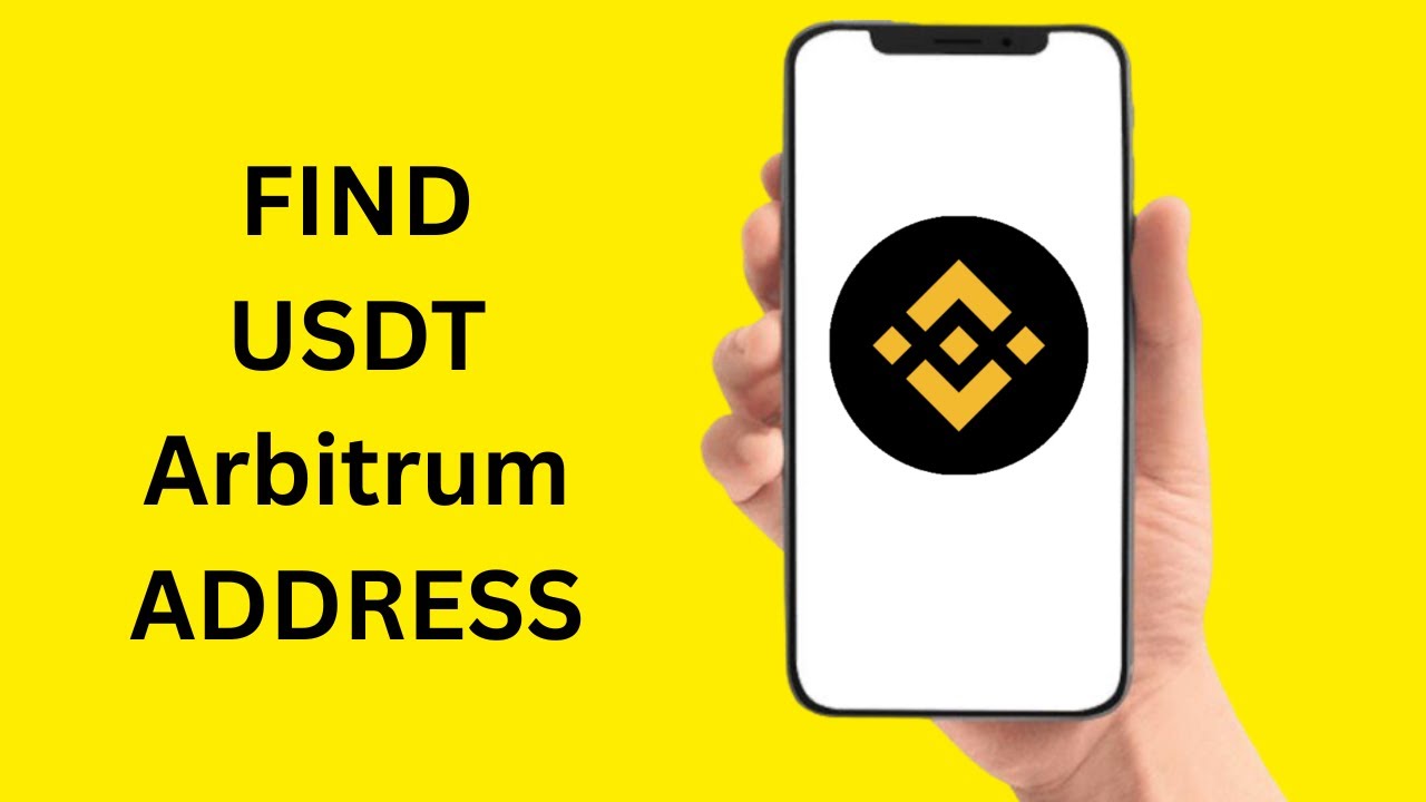How To Find USDT Arbitrum Wallet Address On Binance