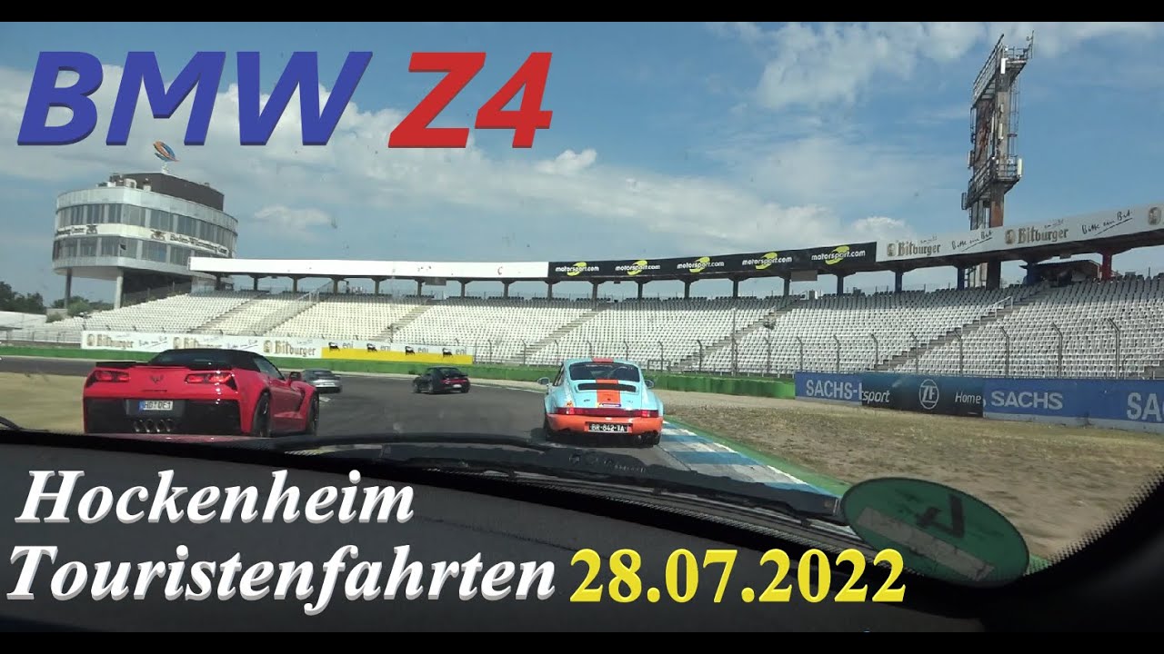 Hockenheimring Touristenfahrten BMW Z4 3.0 E85 Onboard 28.07.2022
