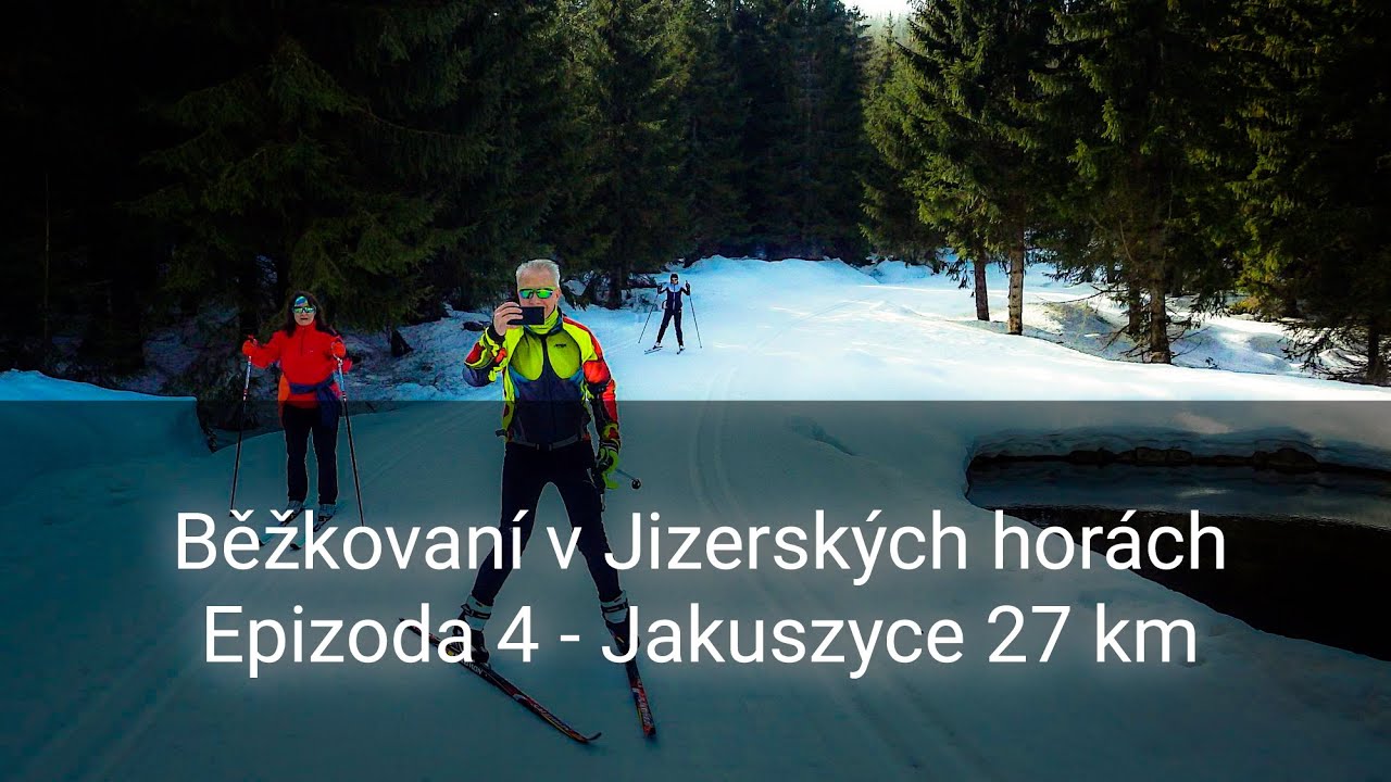 Běžkování v Jizerských horách: Jakuszyce - Orle - chatka Gorzystów, 27km. Polsko