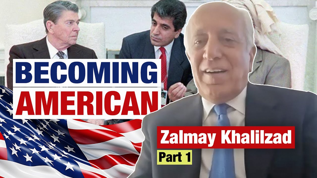 Zalmay Khalilzad: My life, my story, my mission (From Kabul to the White House) - Part 1