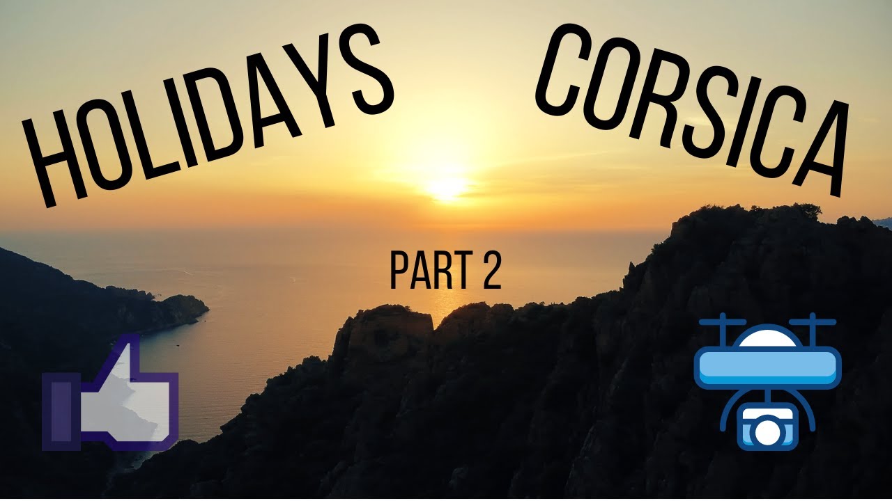 Drone 4k / Holidays in Corsica part 2