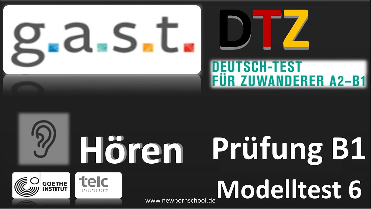 G A S T DTZ  A2 / B1, Hören, Prüfungen B1 Neu 2024 Modellsatz 6  2024 Mit Lösung