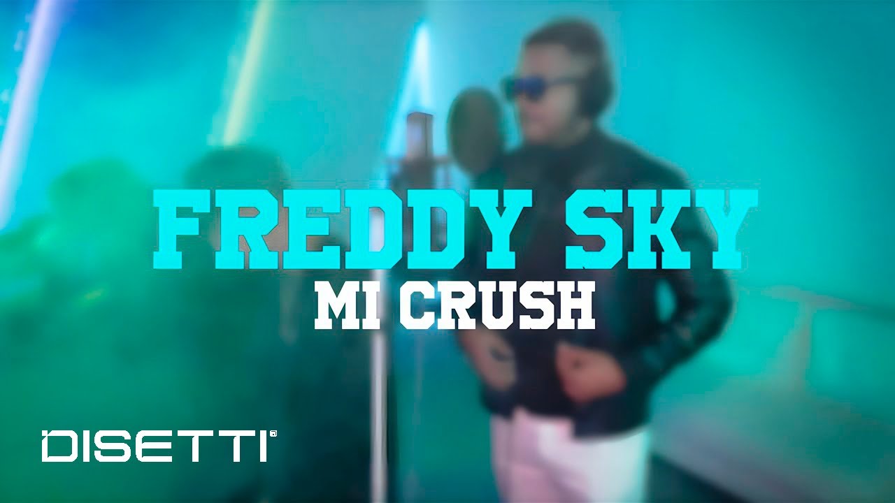 Mi Crush X @freddyskymusic (Studio Video)