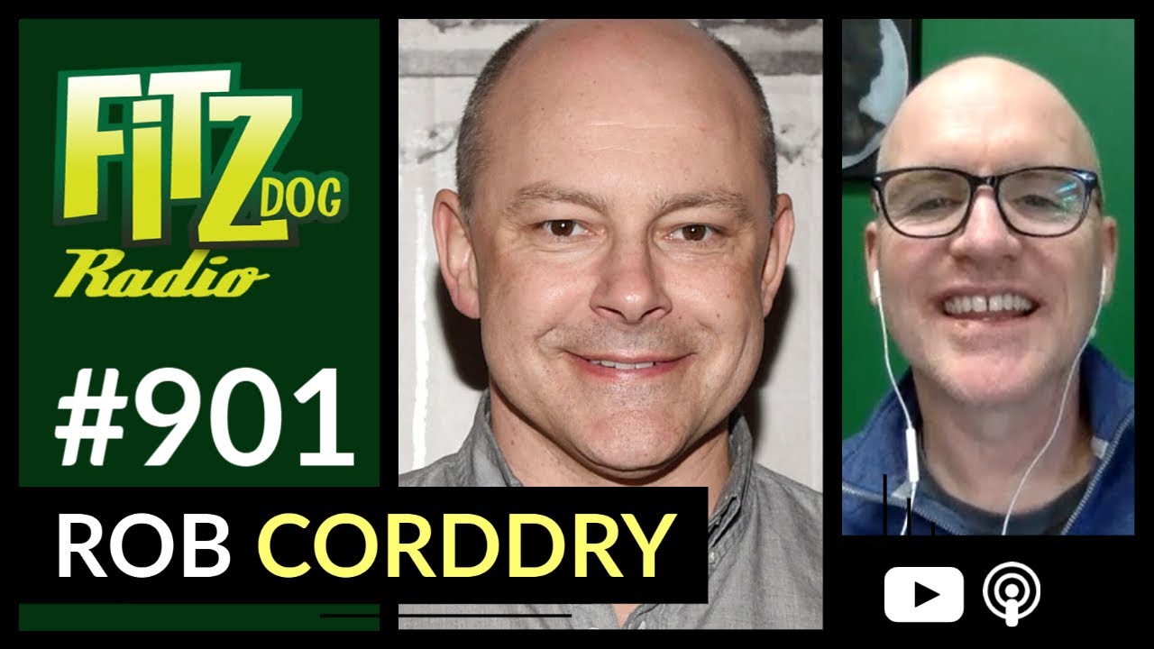 Rob Corddry (Fitzdog Radio #901) | Greg Fitzsimmons