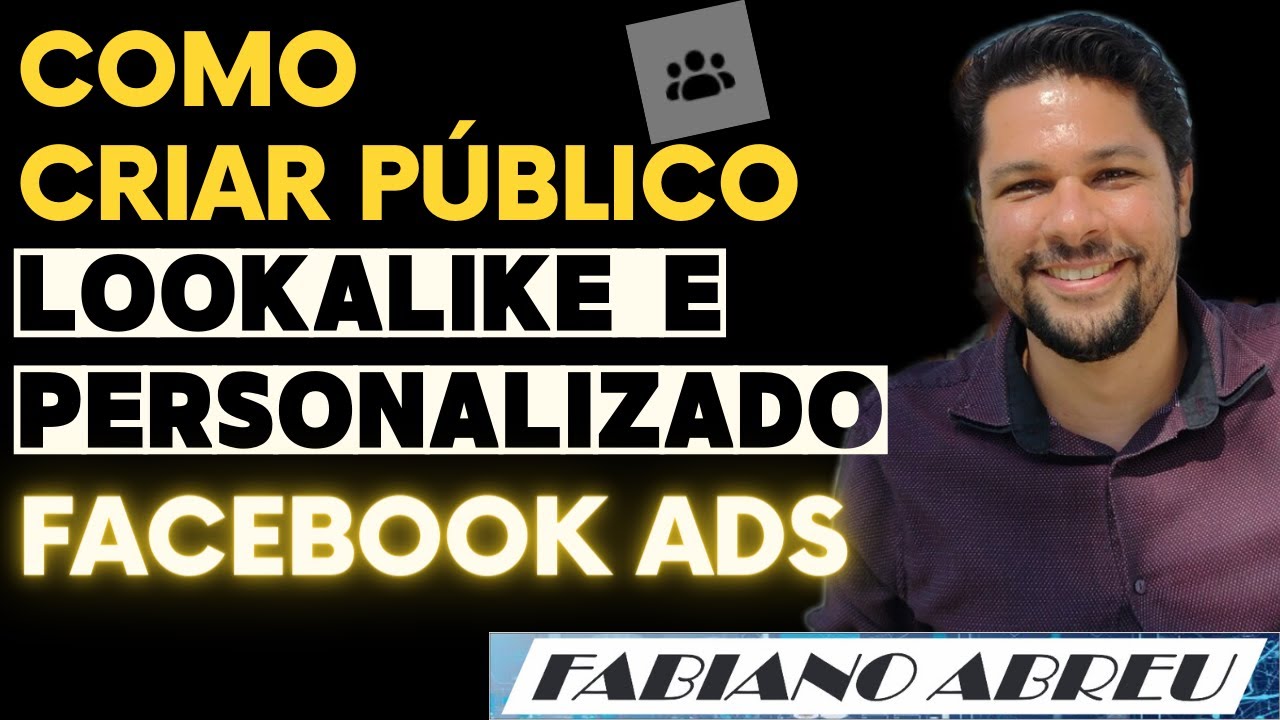 Como criar públicos personalizados e semelhantes(lookalike) no Facebook ads(Meta ads)