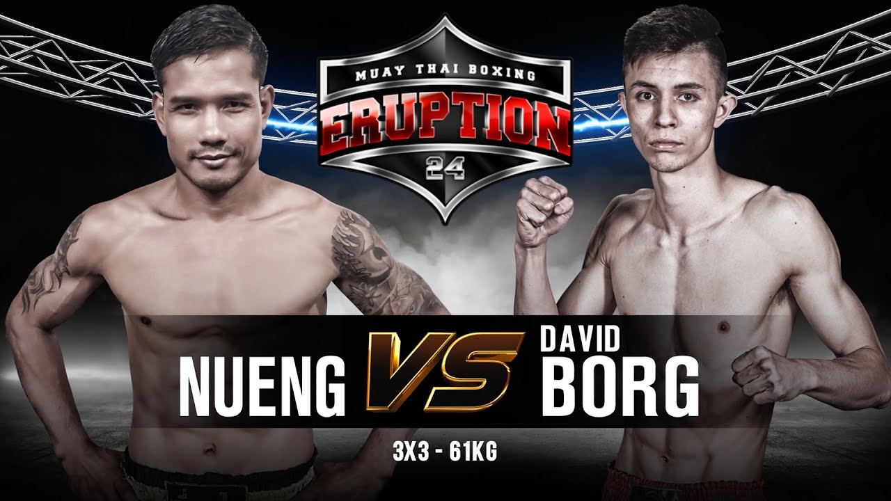 Super Nueng Vs David Borg - Eruption Muay Thai 24