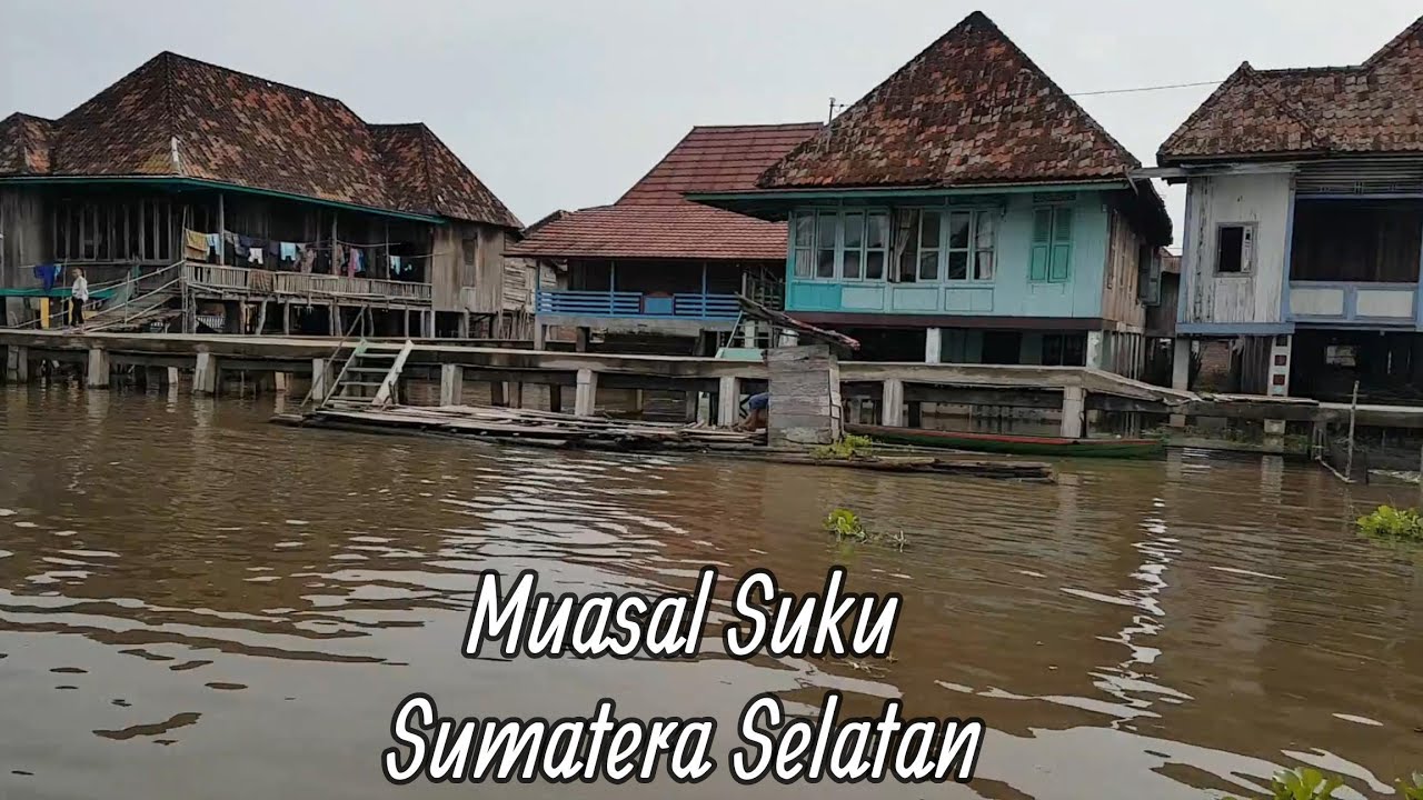 Muasal & Asal Usul SUku Di Sumatera Selatan