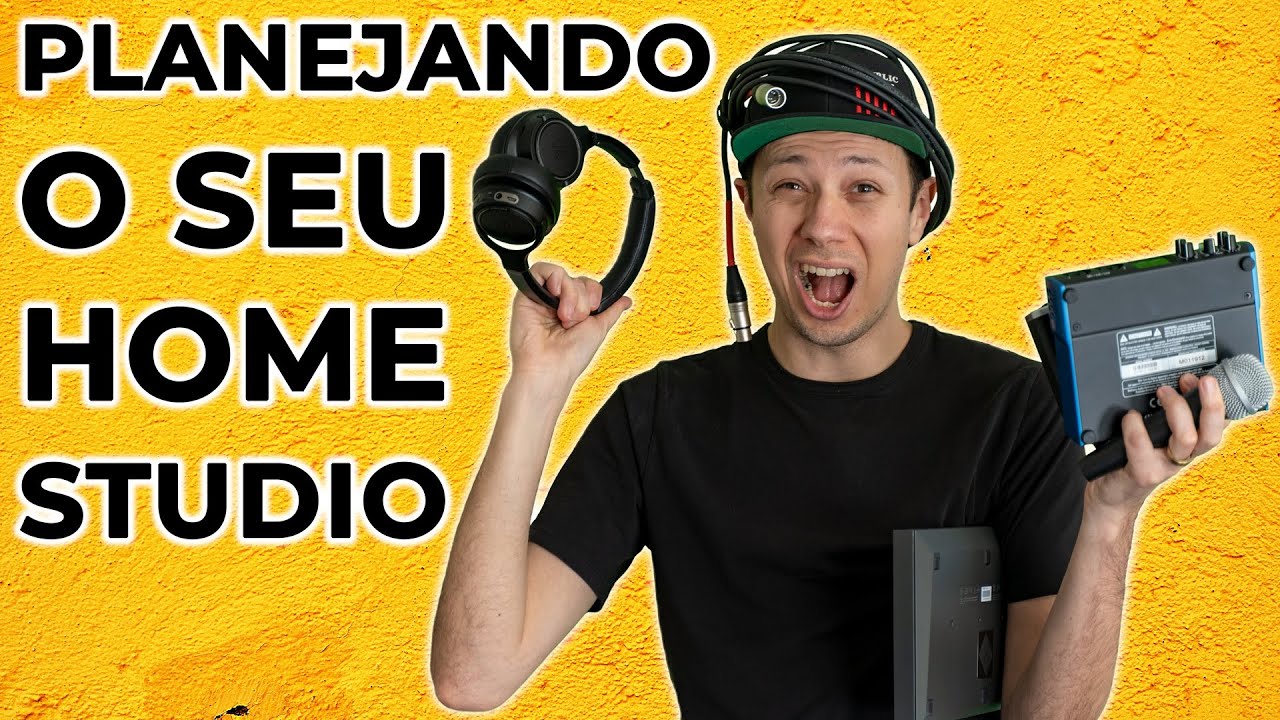 COMO PLANEJAR O SEU HOME STUDIO - Dica para quem quer montar um Home Studio Barato