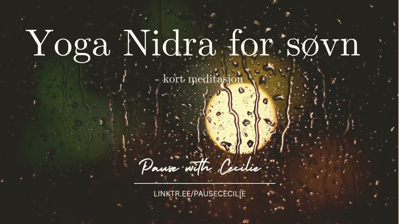 Yoga Nidra for søvn - kort versjon - uten musikk