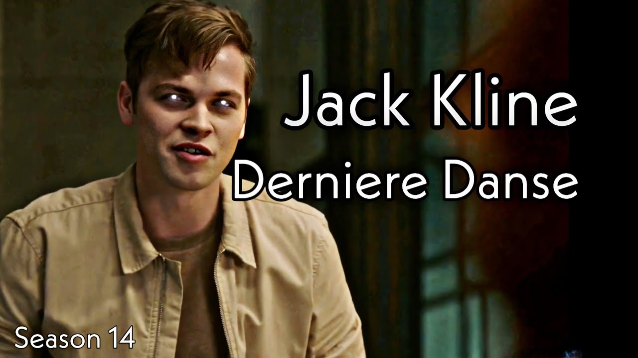Jack Kline - Derniere Danse | Supernatural