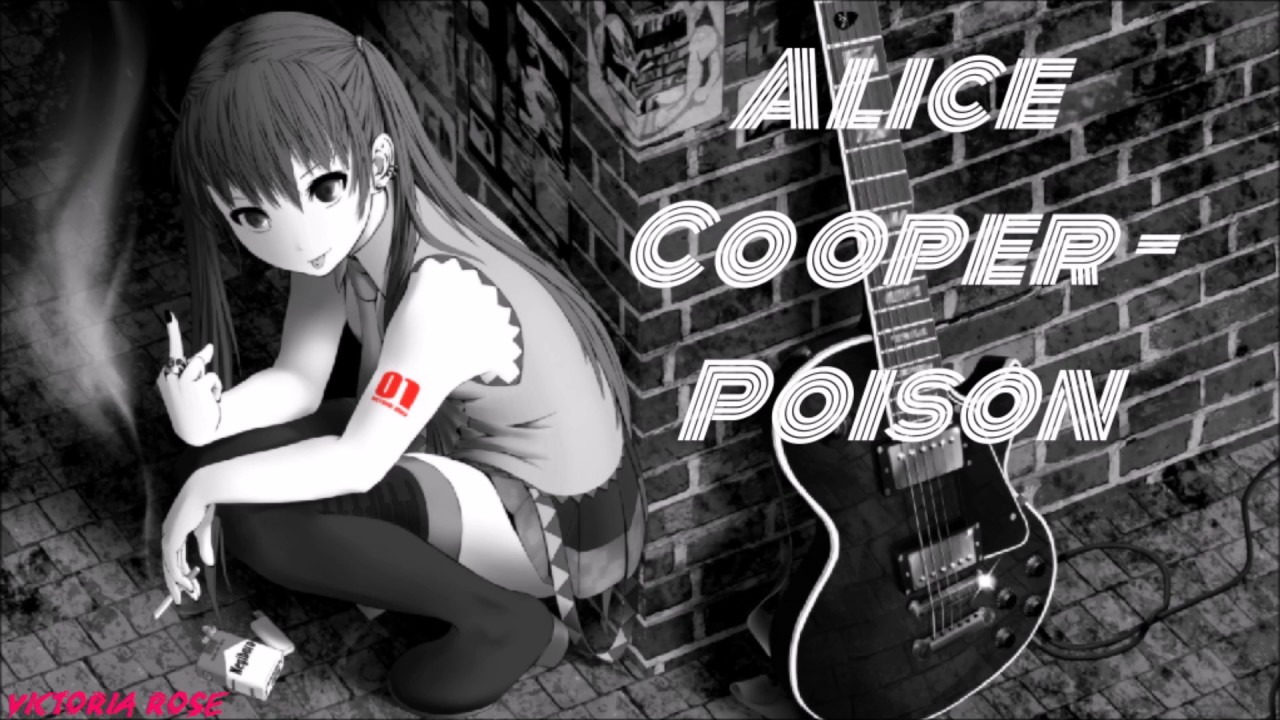 Nightcore~ Alice Cooper~ Poison