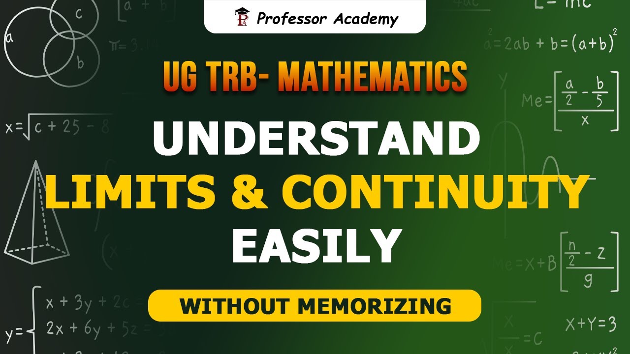 UG TRB Maths | Understand Limits & Continuity Easily | Without Memorizing