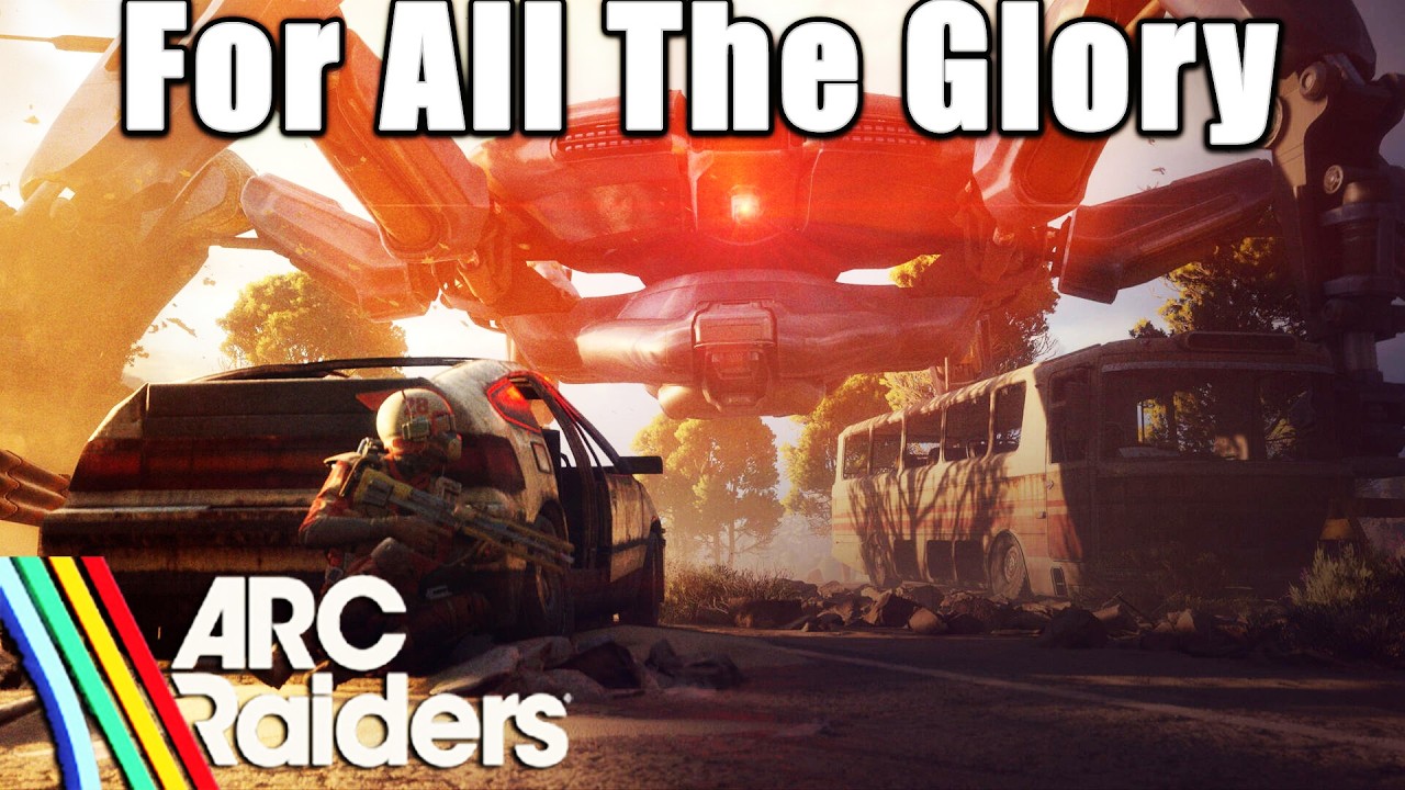 For all the glory! (Arc Raiders)