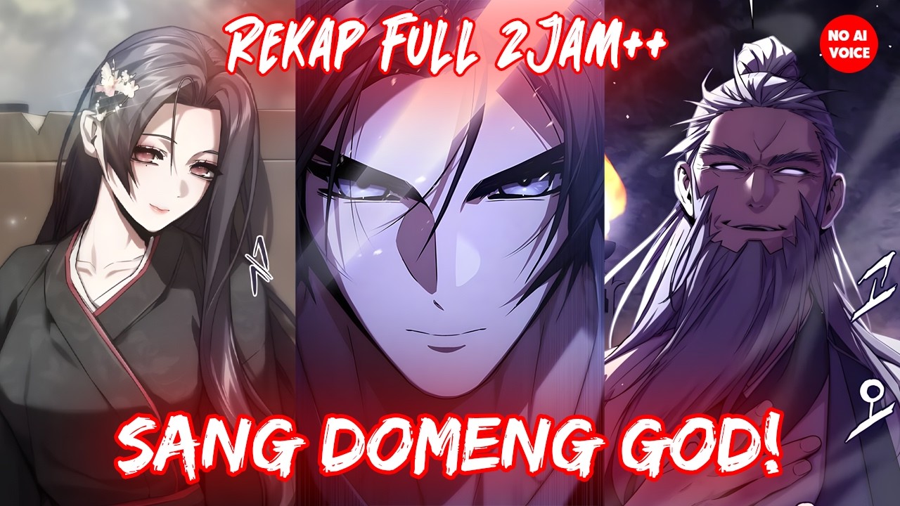 Terbaru❗❗ Sang Domeng God Part 1-6 ❗ Alur Cerita Manhwa