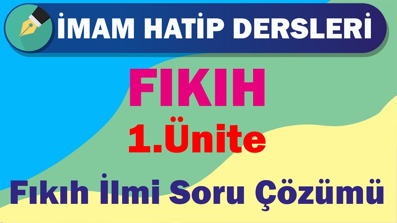 Fıkıh | 10.Sınıf | 1.Ünite | Fıkıh İlmi | Soru Çözümü