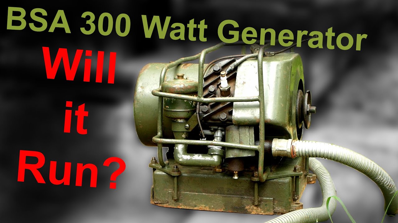 BSA 300 Watt Generator - Chore Horse - Part Two - Will It Start?