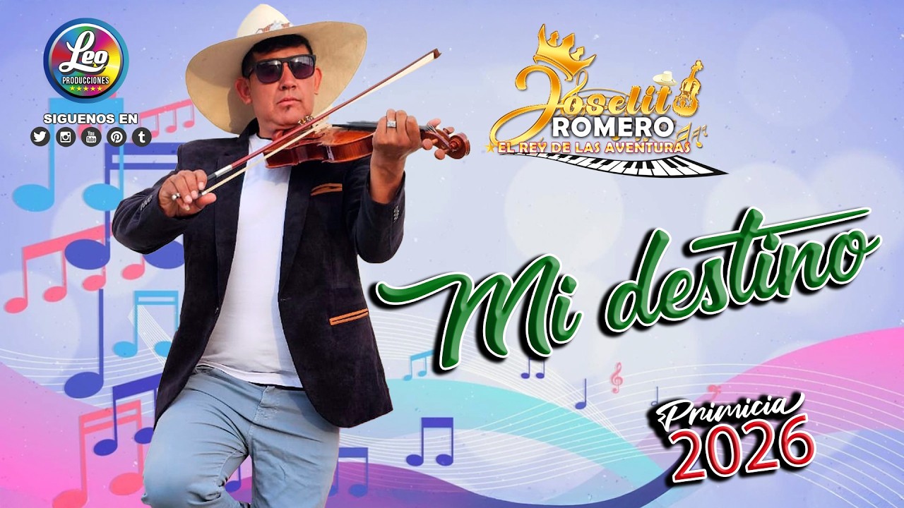 JOSELITO ROMERO Mi destino PRIMICIA 2026