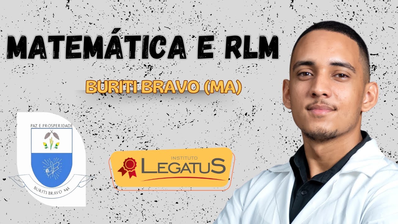 BURITI BRAVO - MA - (01) Matemática e Raciocínio Lógico - Legatus