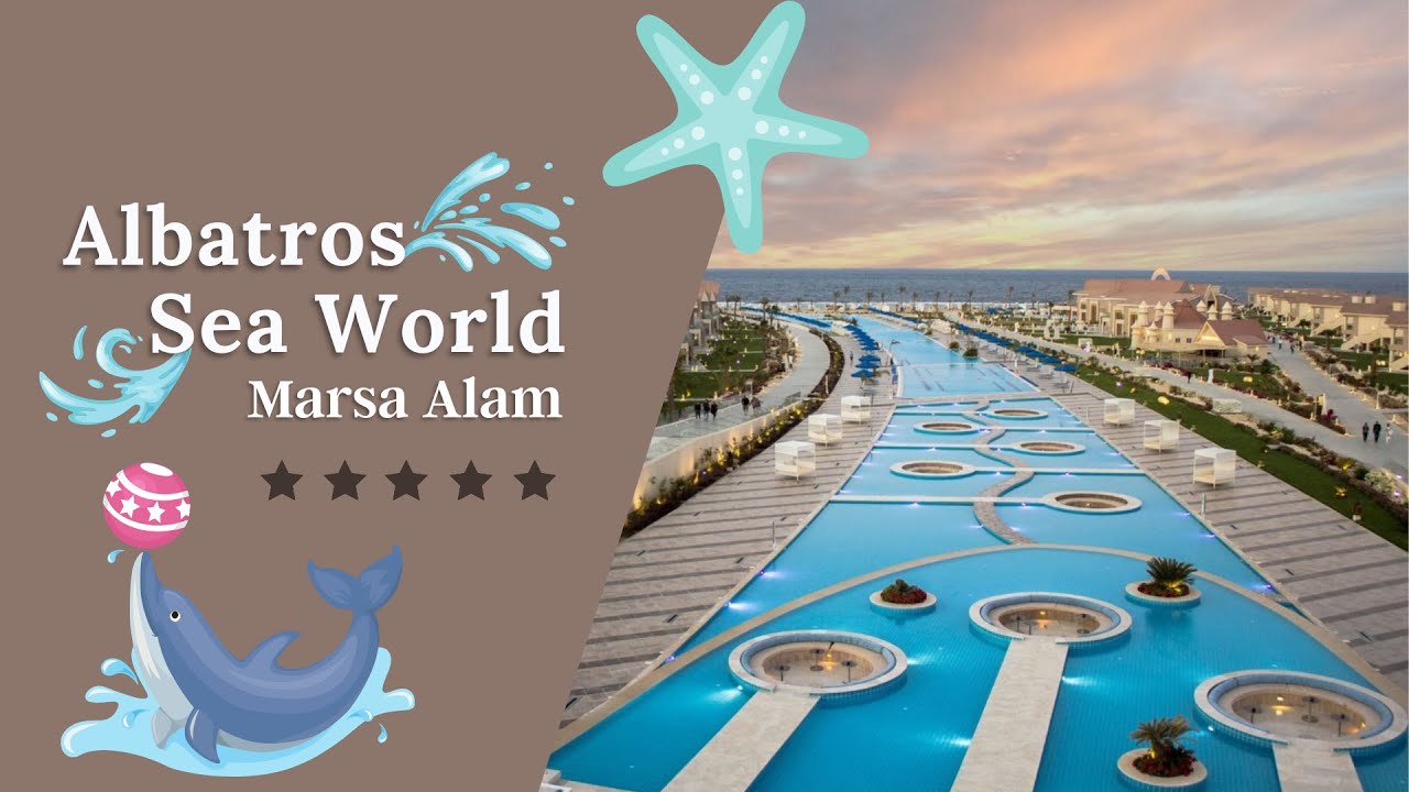 ЕГИПЕТ. МАРСА АЛАМ 2021. ALBATROS SEA WORLD MARSA ALAM 5*. ОБЗОР ОТЕЛЯ