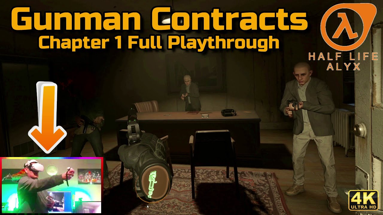 Gunman Contracts Chapter 1 - The Extraction - Full playthrough - Half Life Alyx Mod in 4K