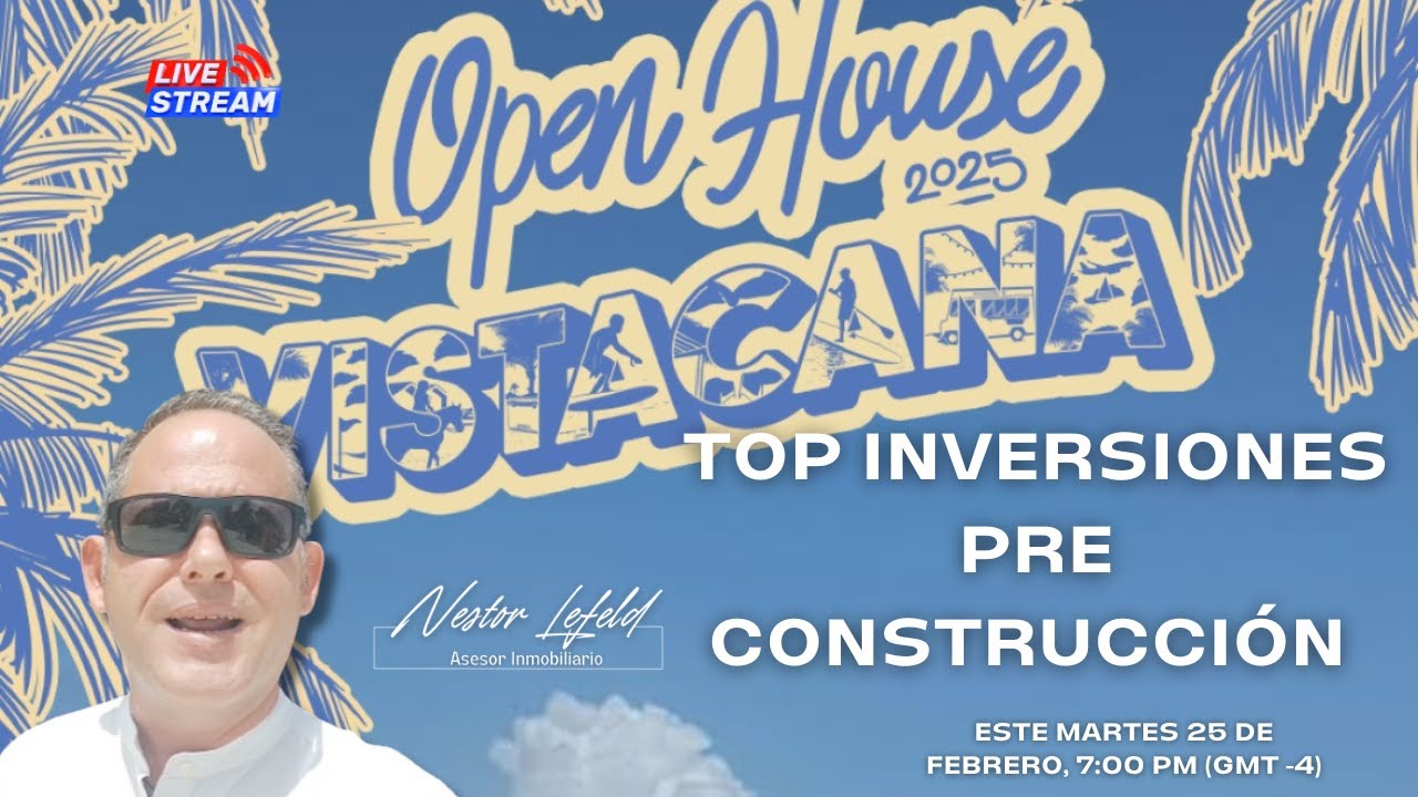 TOP inversiones en Vistacana para el Open House 2025!