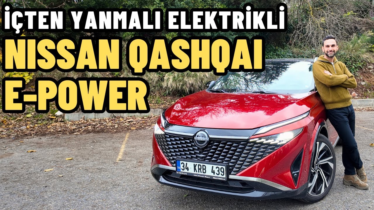 Nissan Qashqai E-Power İncelemesi | İçten Yanmalı Elektrikli !