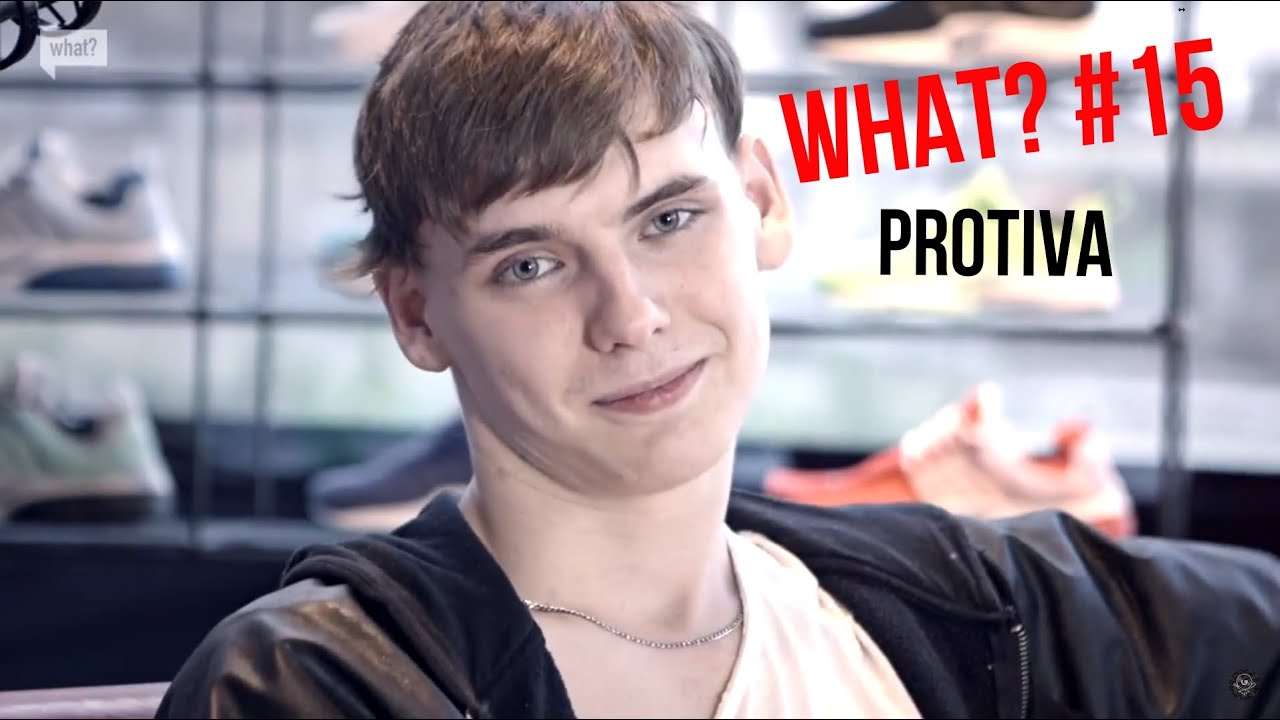 What? #15 - Protiva