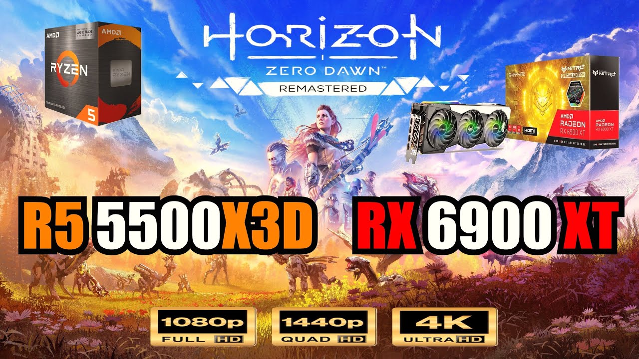 Horizon Zero Dawn Rematered Ryzen 5 5500X3D + RX 6900 XT