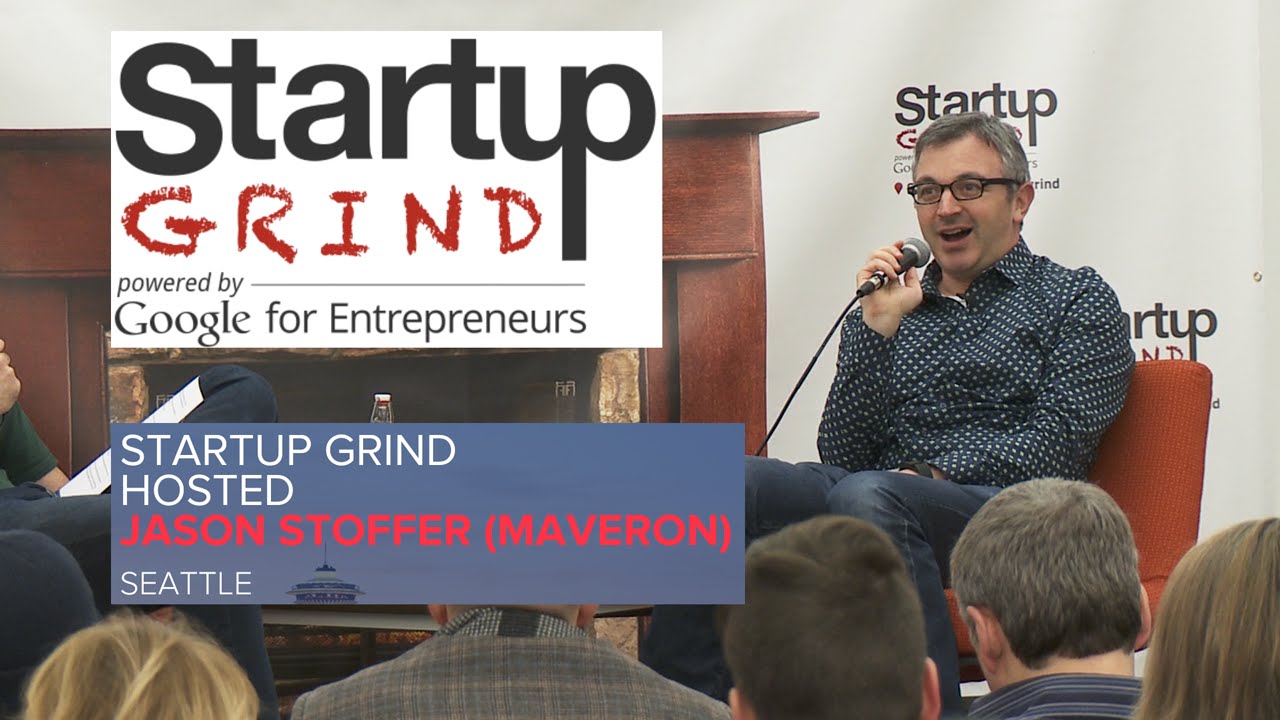 Jason Stoffer (Maveron) at Startup Grind Seattle