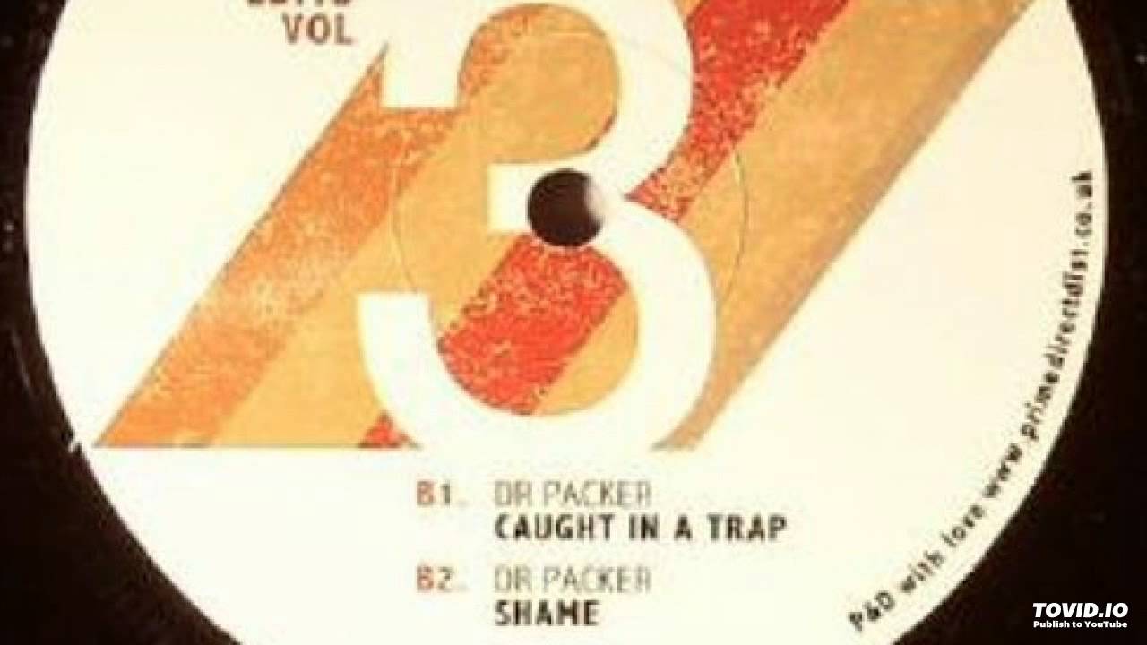 Dr Packer - Shame (Dr Packer Rework)