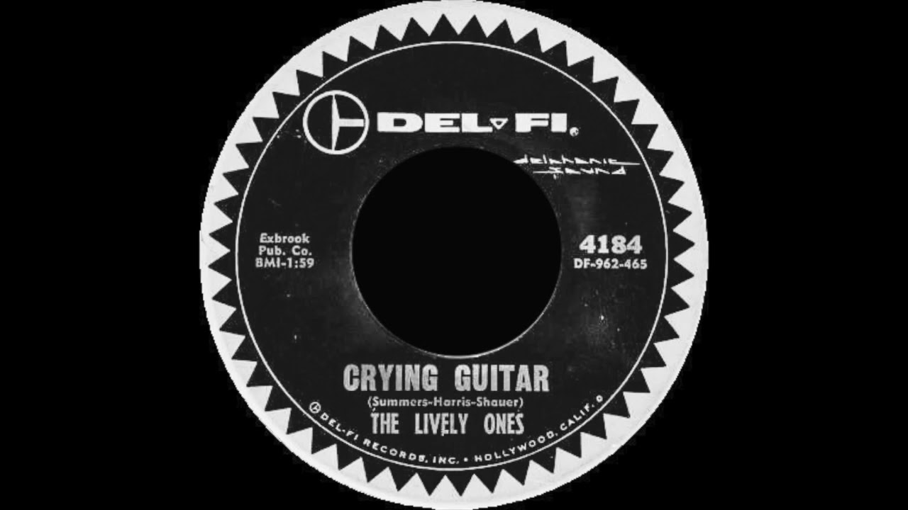 The Lively Ones - Crying Guitar