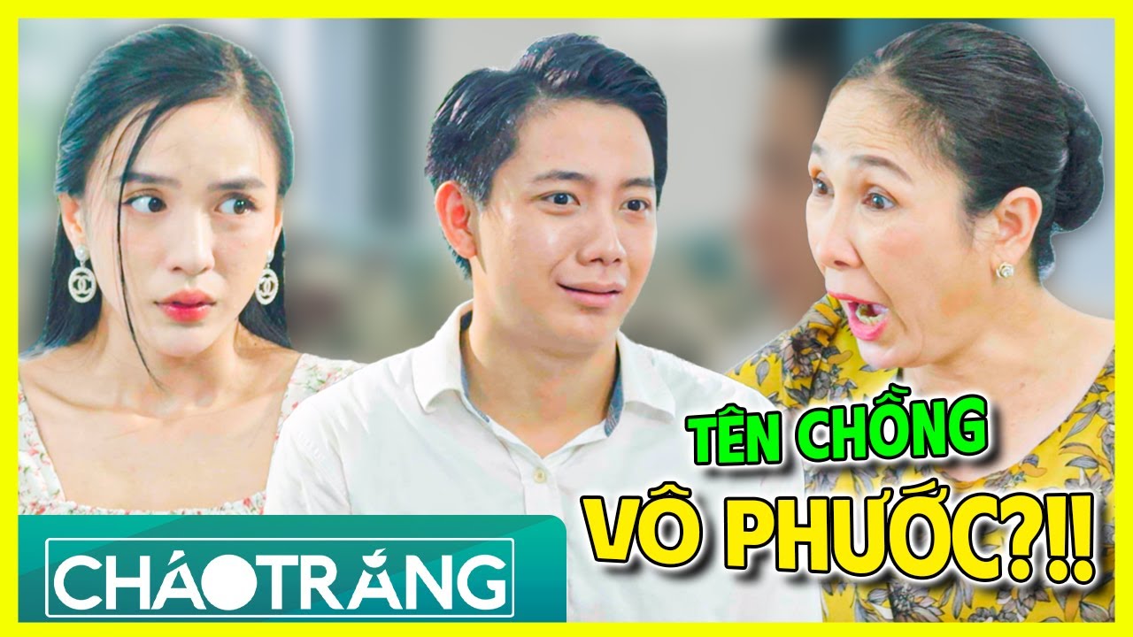 Mẹ Chồng CẢNH C&Aacute;O Con D&acirc;u, V&Ocirc; PHƯỚC Lấy Phải Chồng Tồi?!!! | Ch&aacute;o Trắng | Phim Việt Nam 2025